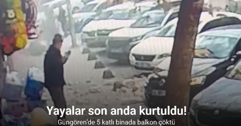 Güngören’de 5 katlı binada balkon çöktü, yayalar son anda kurtuldu