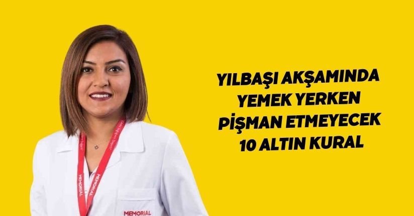 Yılbaşı akşamında yemek yerken pişman etmeyecek 10 altın kural