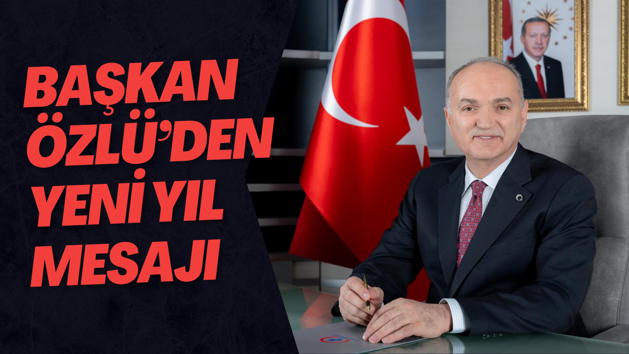 Başkan Özlü’den Yeni Yıl Mesajı