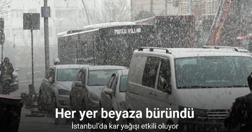 İstanbul’da kar yağışı etkili oluyor