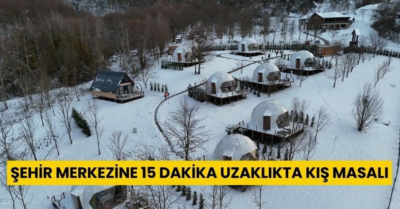 Şehir Merkezine 15 Dakika Uzaklıkta Kış Masalı