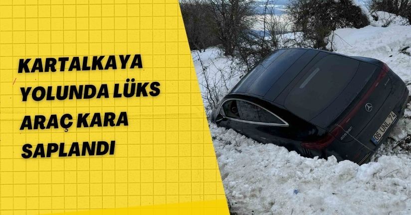 Kartalkaya yolunda lüks araç kara saplandı