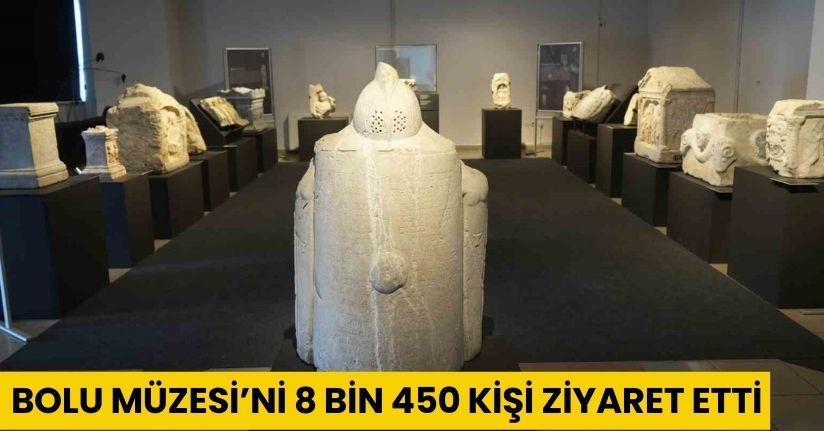 Bolu Müzesi’ni 8 bin 450 kişi ziyaret etti