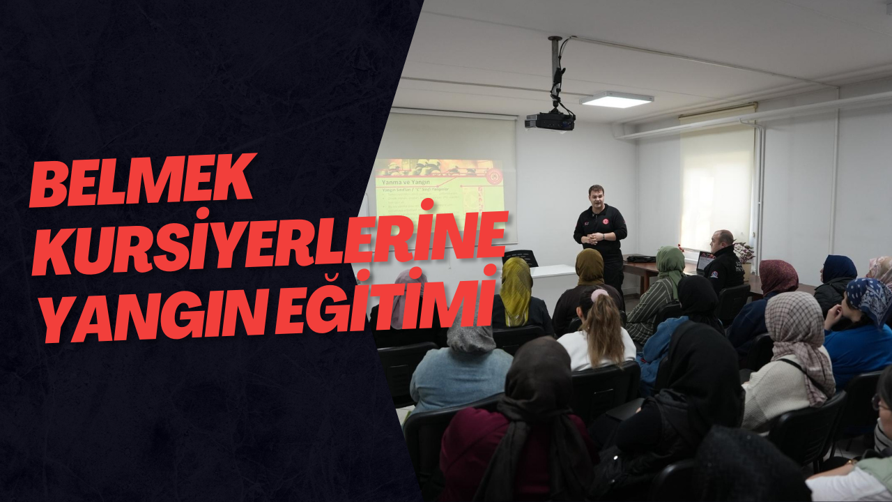 Belmek Kursiyerlerine Yangın Eğitimi