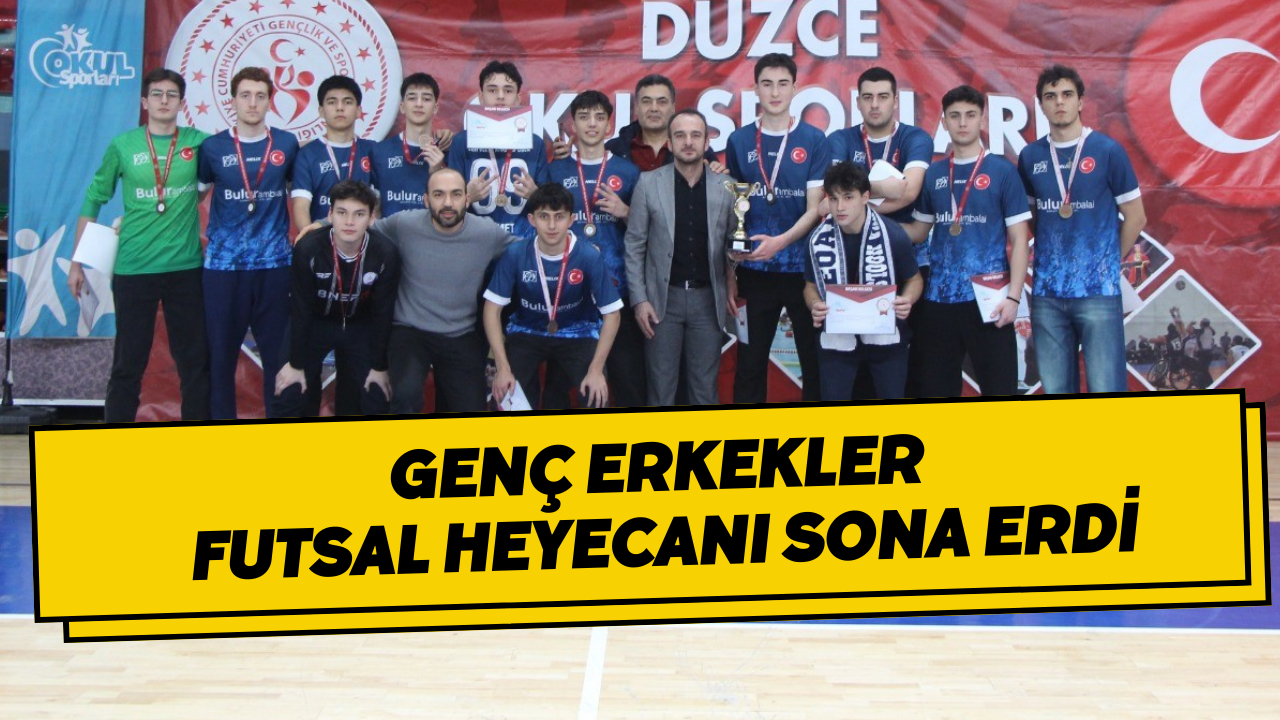 Genç Erkekler Futsal Heyecanı Sona Erdi