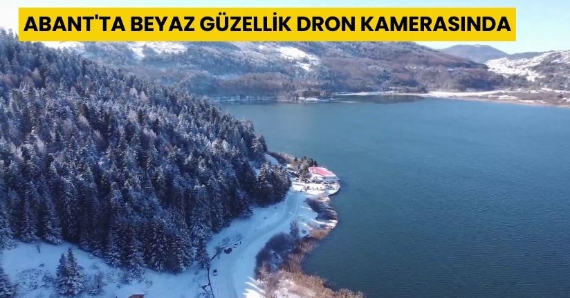 Abant'ta beyaz güzellik dron kamerasında