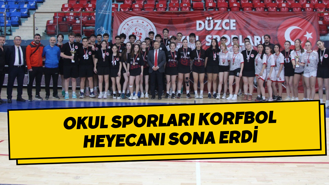 Okul Sporları Korfbol Heyecanı Sona Erdi