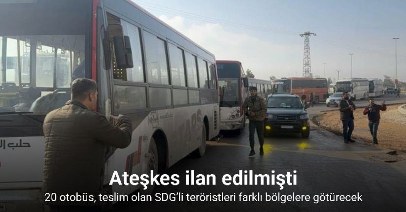 Suriye'de teslim olan SDG'liler otobüslerle farklı bölgeler götürülecek
