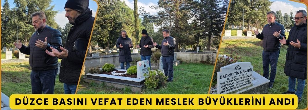 Düzce Basını, Vefat Eden Meslek Büyüklerini Andı