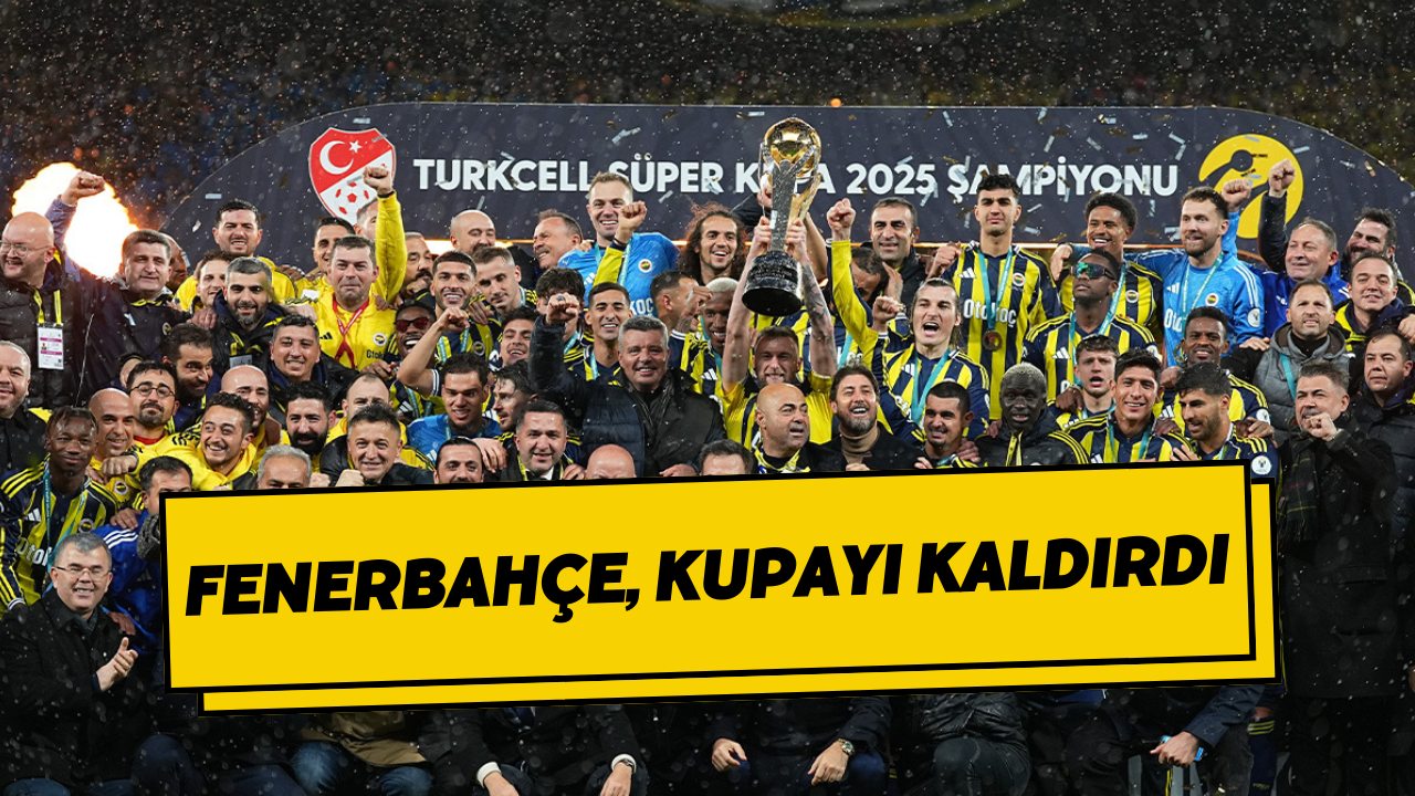 Fenerbahçe, kupayı kaldırdı