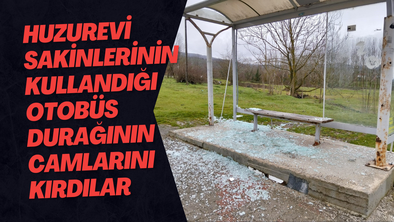 Huzurevi Sakinlerinin Kullandığı Otobüs Durağının Camlarını Kırdılar