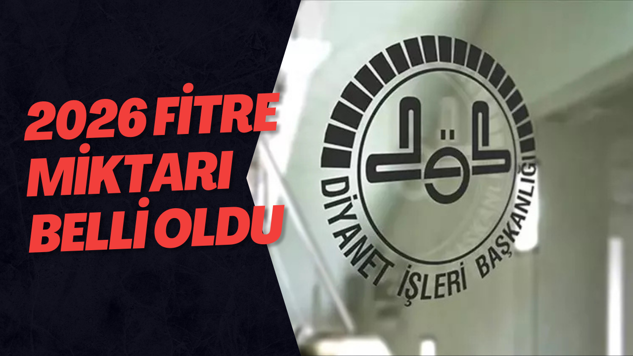 2026 Fitre Miktarı Belli Oldu