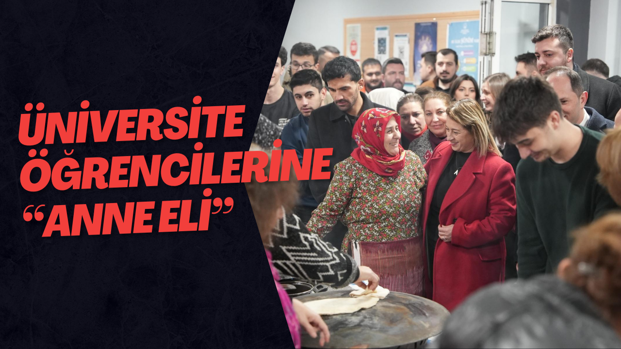 Üniversite Öğrencilerine “Anne Eli”