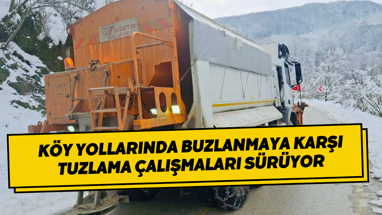 Köy Yollarında Buzlanmaya Karşı Tuzlama Çalışmaları Sürüyor