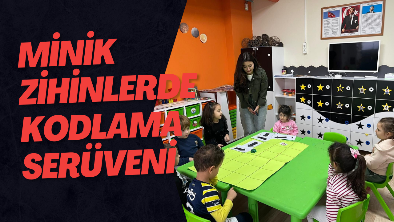 Minik Zihinlerde Kodlama Serüveni