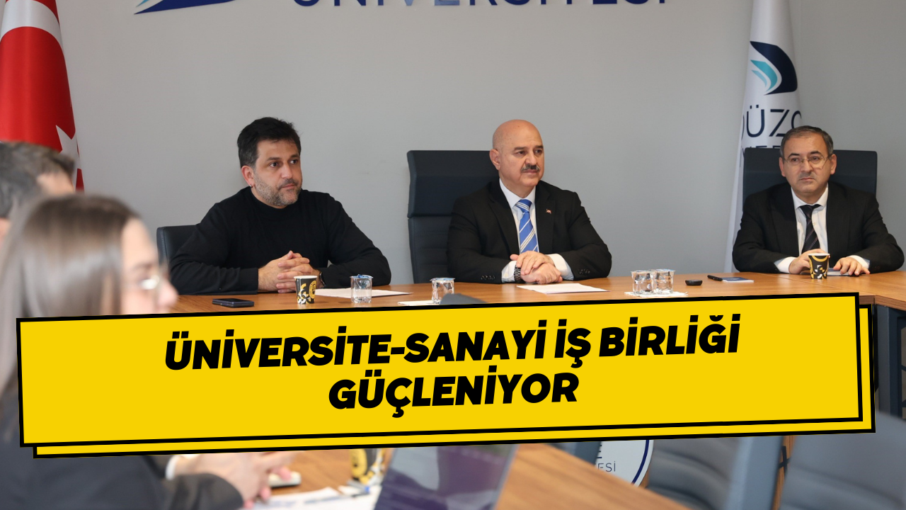 Üniversite-Sanayi İş Birliği Güçleniyor