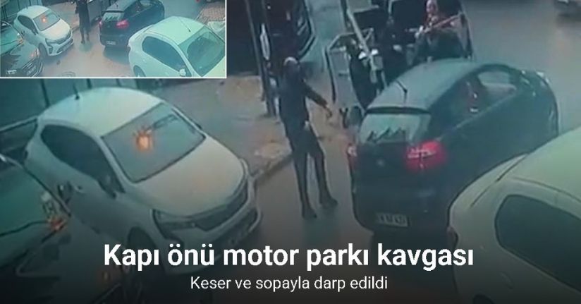 Çekmeköy’de kapı önü motor parkı kavgası: Keser ve sopayla darp anları kamerada