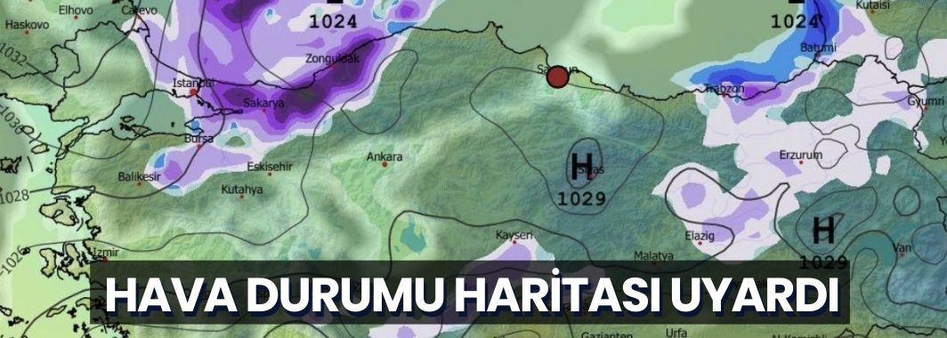 Hava Durumu Haritası Uyardı