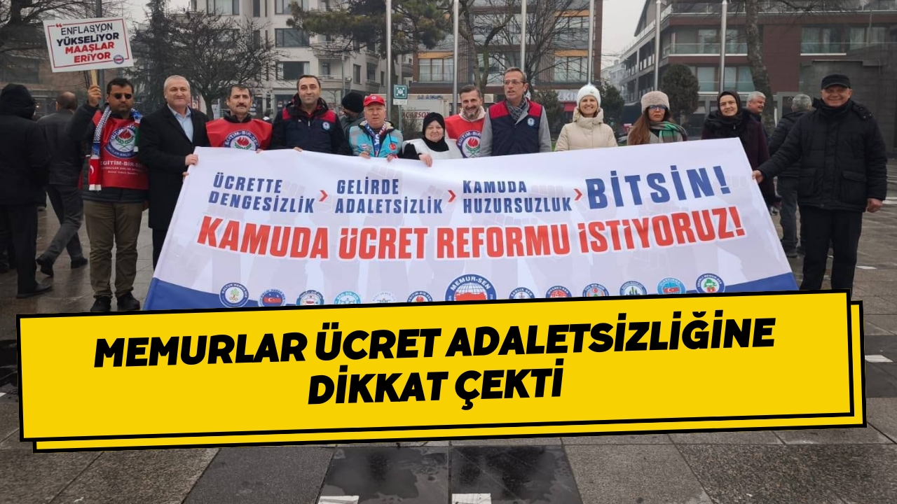 Memurlar Ücret Adaletsizliğine Dikkat Çekti