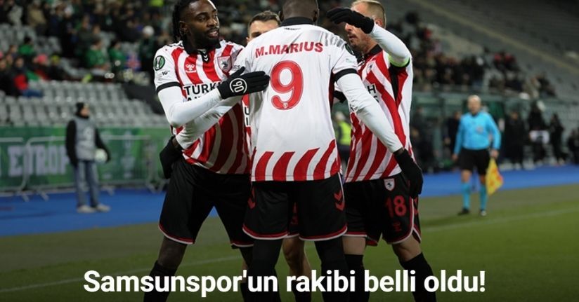 Samsunspor'un UEFA Konferans Ligi son 16 play-off rakibi belli oldu