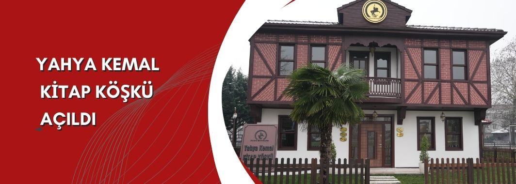 Yahya Kemal Kitap Köşkü Açıldı
