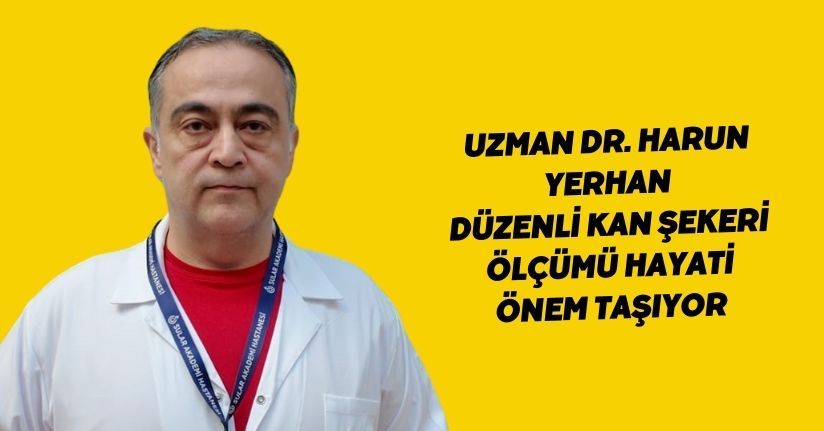 Uzman Dr. Harun Yerhan: 