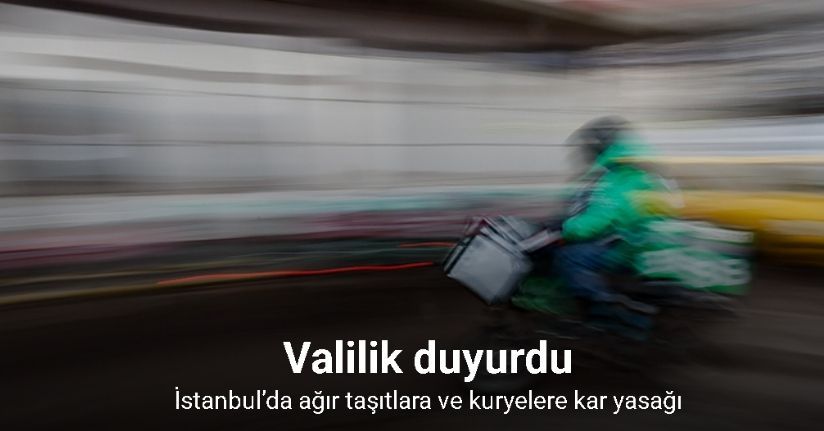 İstanbul’da ağır taşıtlara ve kuryelere kar yasağı