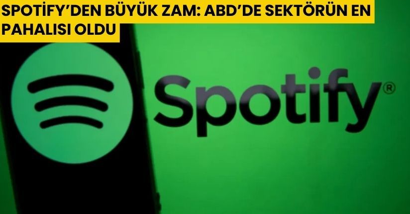Spotify’den büyük zam: ABD’de sektörün en pahalısı oldu