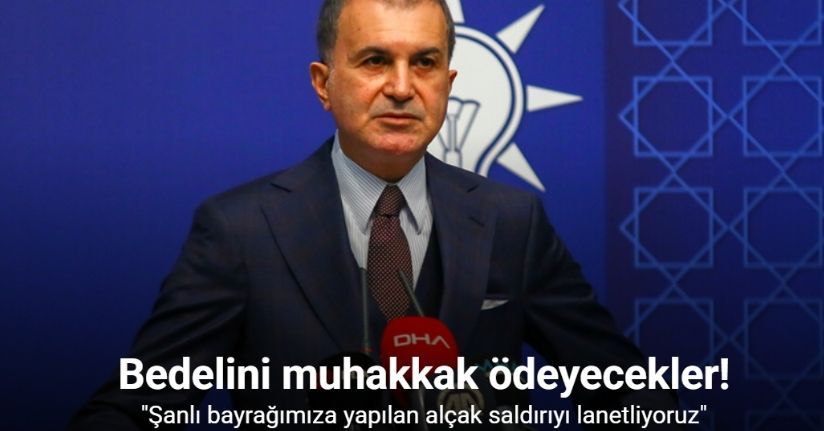 AK Parti Sözcüsü Çelik: 