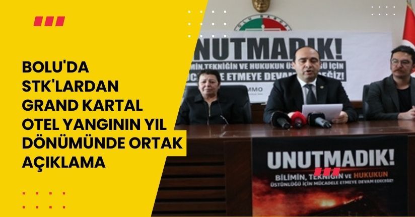 Bolu'da STK'lardan, Grand Kartal Otel yangının yıl dönümünde ortak açıklama