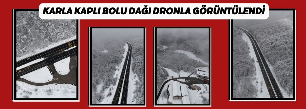 Karla kaplı Bolu Dağı dronla görüntülendi