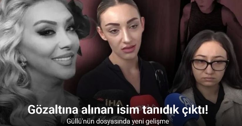 Güllü’nün kızının eski nişanlısı Kervan Eminoğlu gözaltına alındı