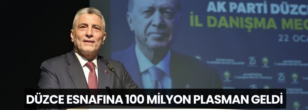 Düzce Esnafına 100 Milyon Plasman Geldi