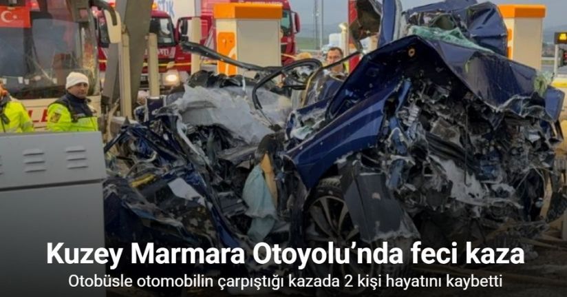 Silivri Kuzey Marmara Otoyolu’nda feci kaza: Yolcu otobüsüyle otomobil çarpıştı