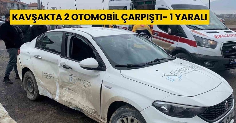 Kavşakta 2 otomobil çarpıştı: 1 yaralıKavşakta 2 otomobil çarpıştı: 1 yaralı