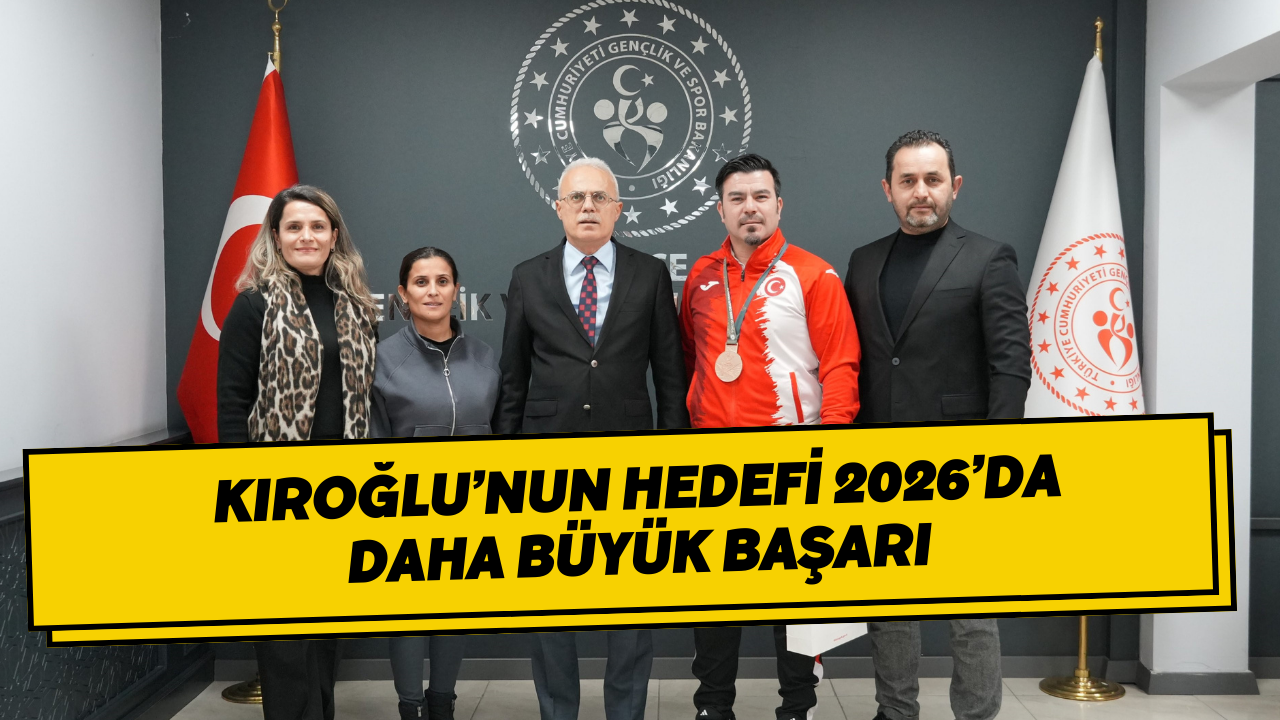 Kıroğlu’nun Hedefi 2026’da Daha Büyük Başarı