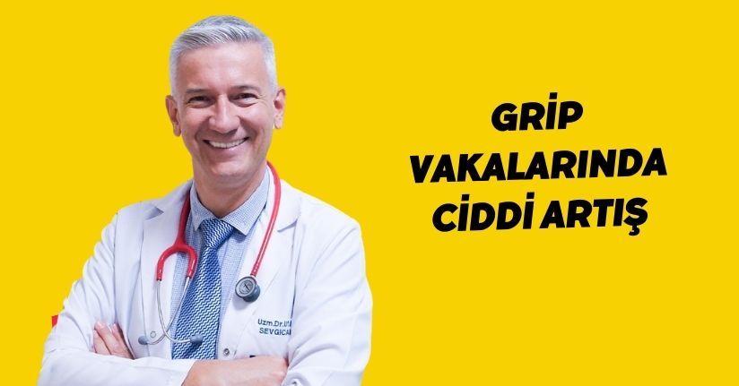 Grip vakalarında ciddi artış