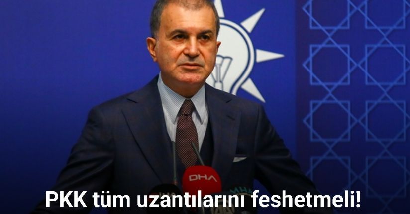 AK Parti Sözcüsü Çelik: 