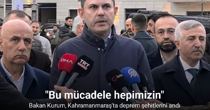 Bakan Kurum: 