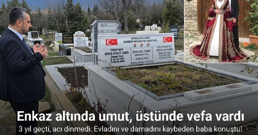 3 yıl geçti, acı dinmedi: Evladını ve damadını kaybeden baba konuştu