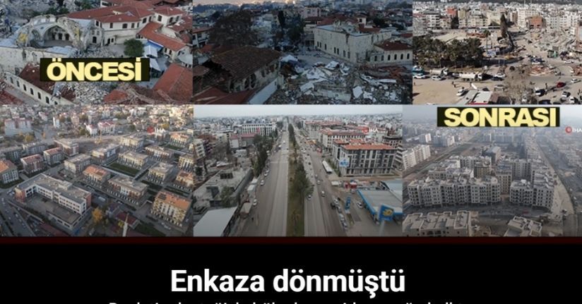 Depremde enkaza dönen bölgeler devletin desteğiyle yeniden ayağa kalktı