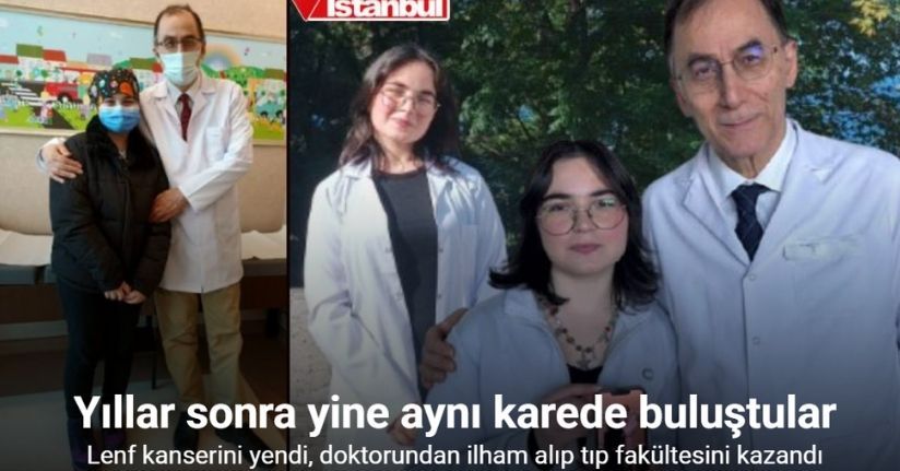 Lenf kanserini yendi, doktorundan ilham alıp tıp fakültesini kazandı: Yıllar sonra yine aynı karede buluştular