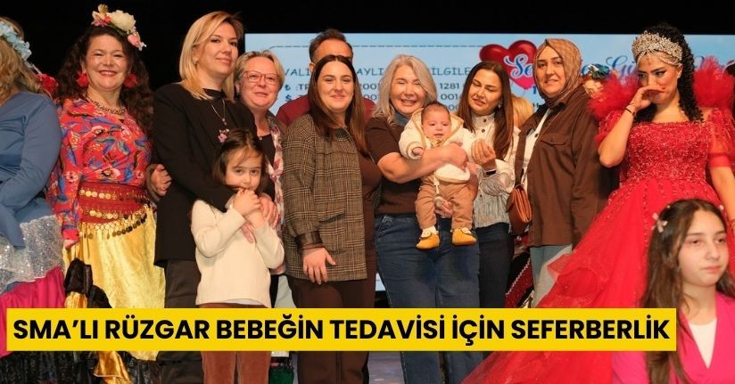SMA’lı Rüzgar bebeğin tedavisi için seferberlik