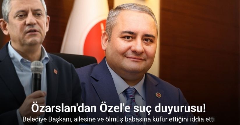Mesut Özarslan'dan Özgür Özel'e suç duyurusu!