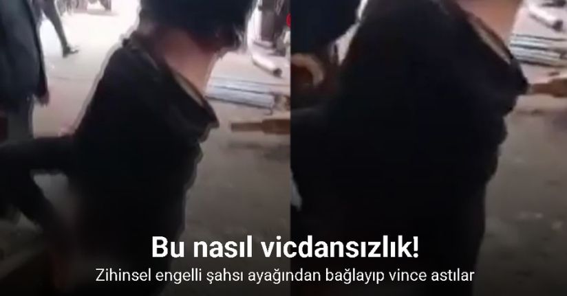 Ankara’da zihinsel engelli şahsı ayağından bağlayıp vince asan şahıslar gözaltına alındı