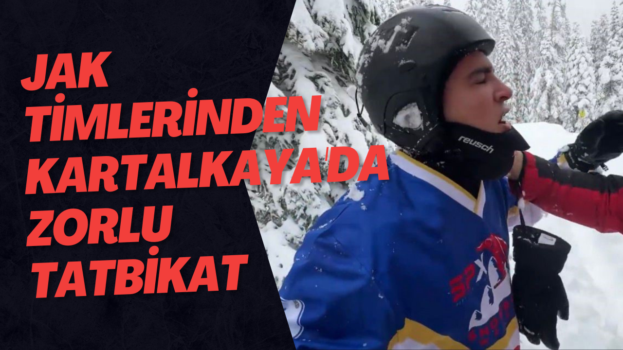 JAK Timlerinden Kartalkaya'da Zorlu Tatbikat