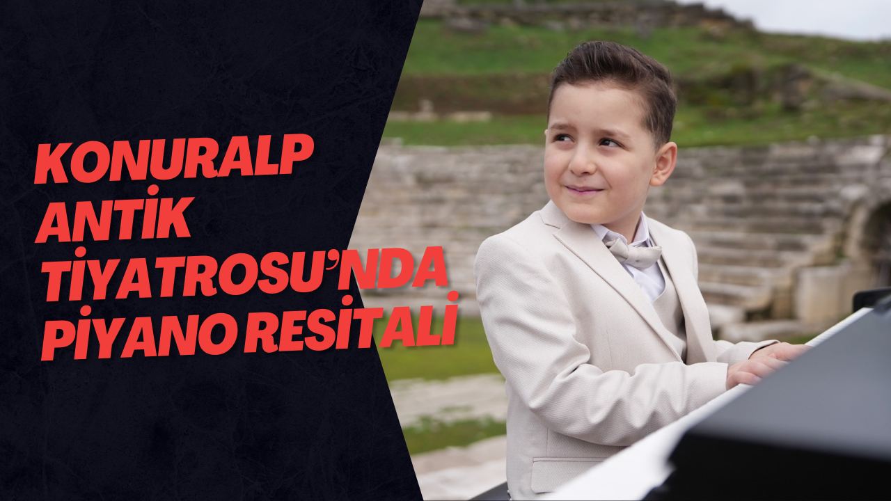 Konuralp Antik Tiyatrosu’nda Piyano Resitali