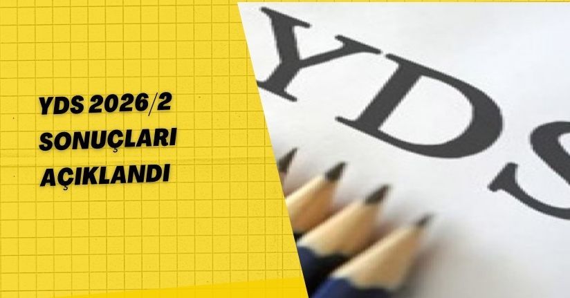 YDS 2026/2 sonuçları açıklandı