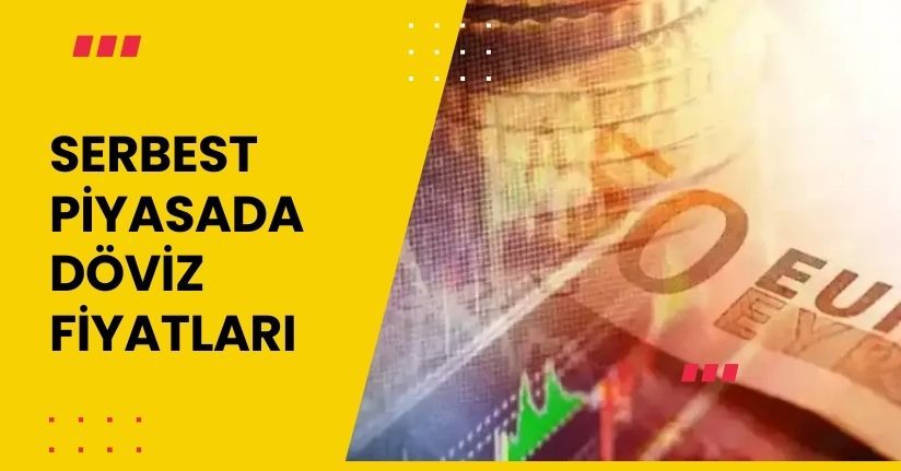 Serbest piyasada döviz fiyatları