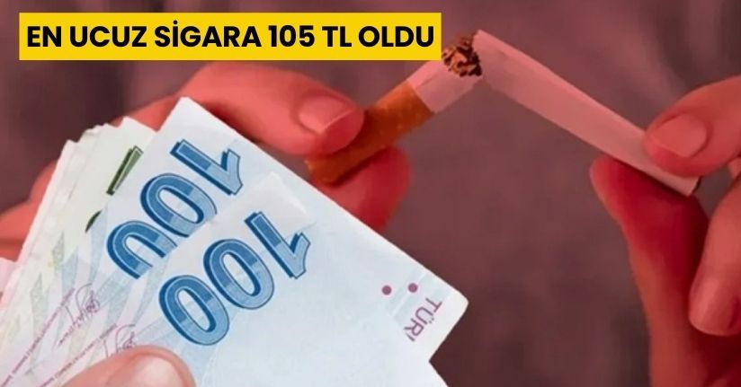 En ucuz sigara 105 TL oldu